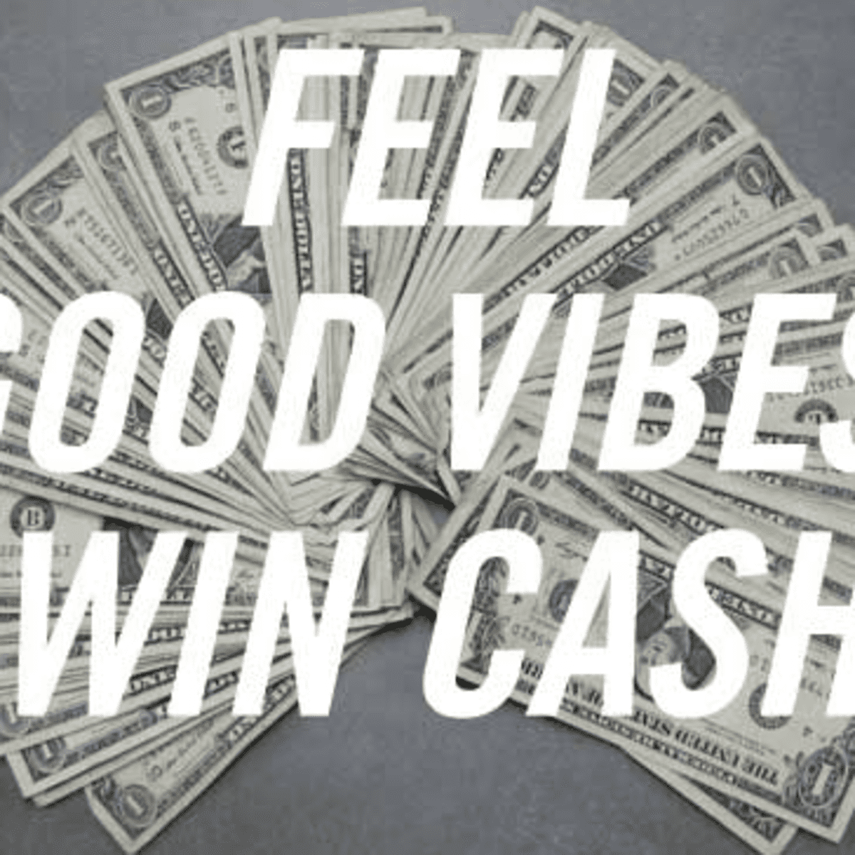 Good Vibes – Cash and Company