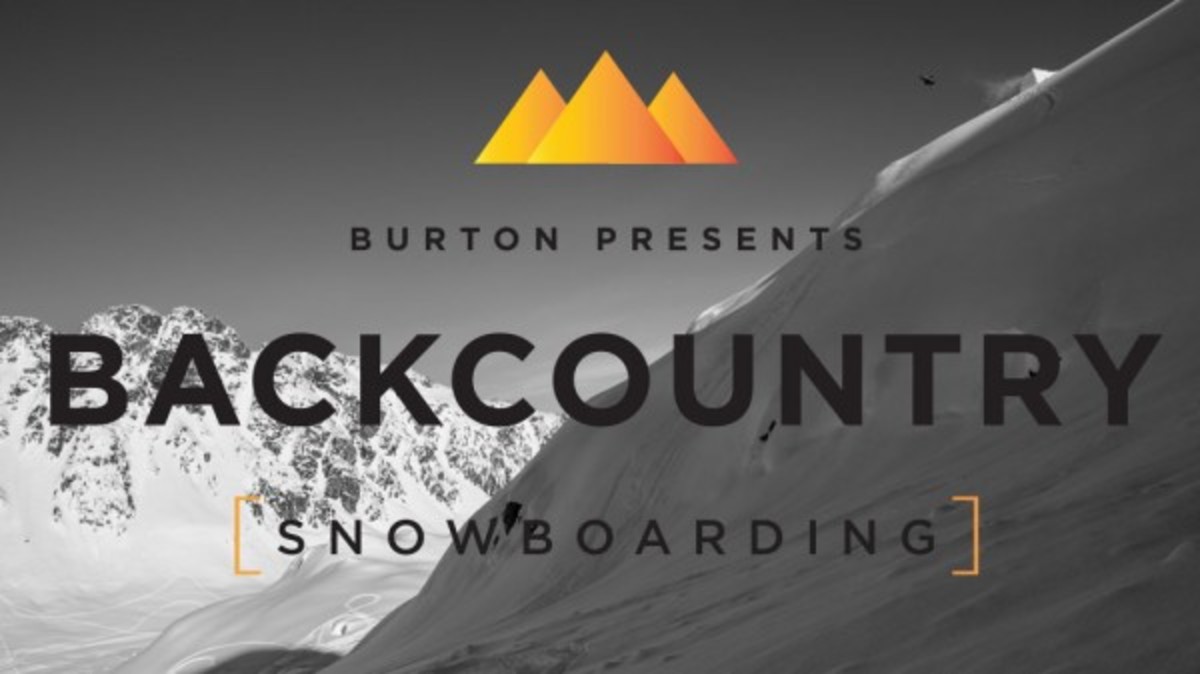 Burton Presents Backcountry SNOWBOARDING Full Movie TransWorld