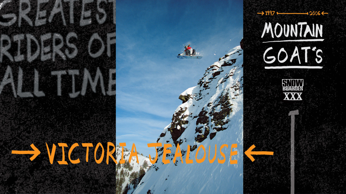 Mountain GOAT: Victoria Jealouse, The Most Prolific Female Film Pro of All  Time - Snowboarder